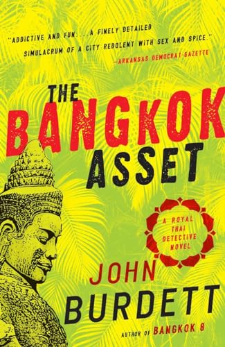 The Bangkok Asset: A Royal Thai Detective Novel (6) (Royal Thai Detective Novels, Band 6) von Vintage Crime/Black Lizard